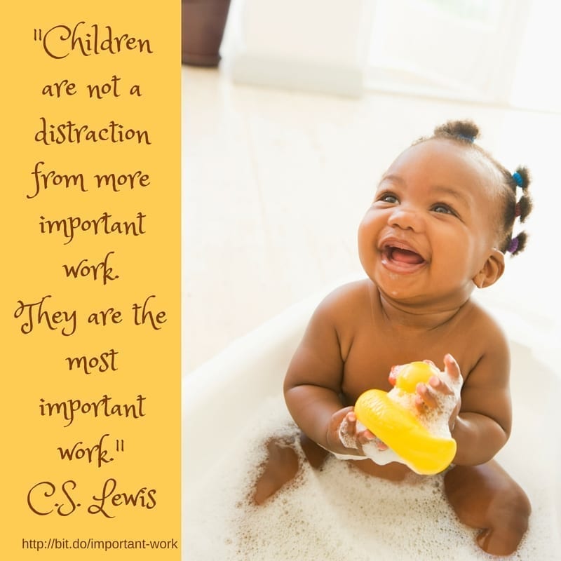 Children are the most important work